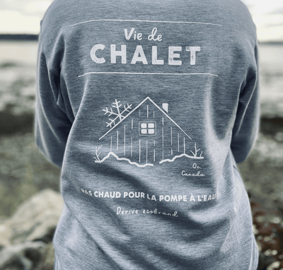 Crewneck Vie de Chalet Gris - Collection exclusive Derive ecobrand.